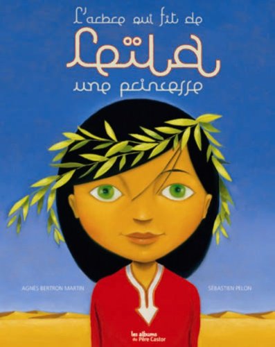 l' arbre qui fit de laïla une princesse  