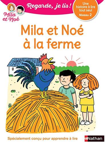 mila et noé à la ferme / une histoire à lire tout seul, niveau 2