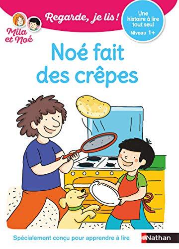 regarde,je lis-noé fait des crêpes