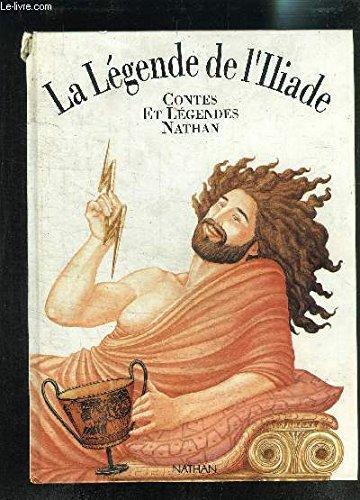 la légende de l'iliade  