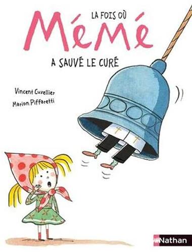 la fois où mémé a sauvé le curé  