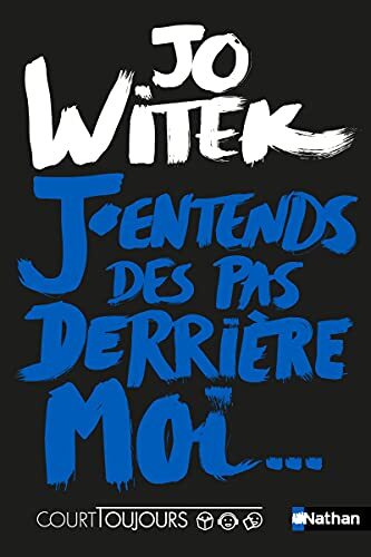 j'entends des pas derrière moi...