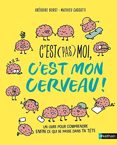 c'est pas moi, c'est mon cerveau !