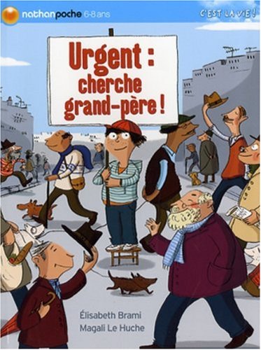 urgent, cherche grand-père !