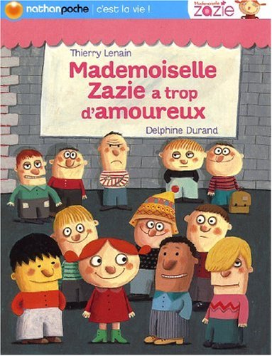 mademoiselle zazie a trop d'amoureux