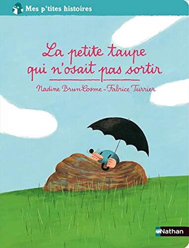 la petite taupe qui n'osait pas sortir   [59]