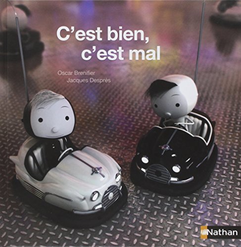 c'est bien, c'est mal