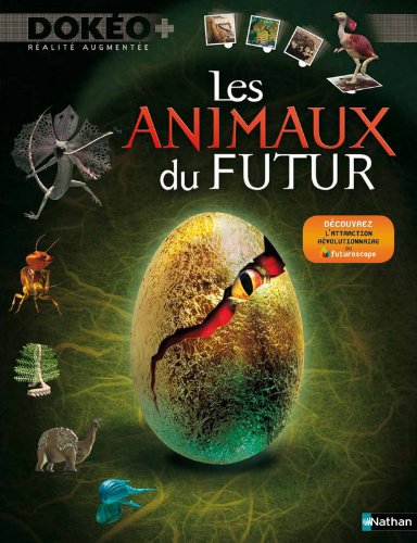 les animaux du futur  