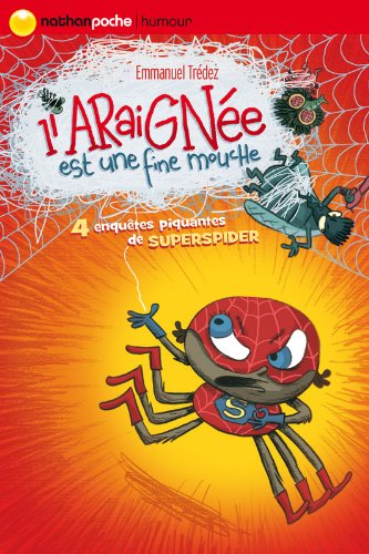 l' araignée est une fine mouche   [223]