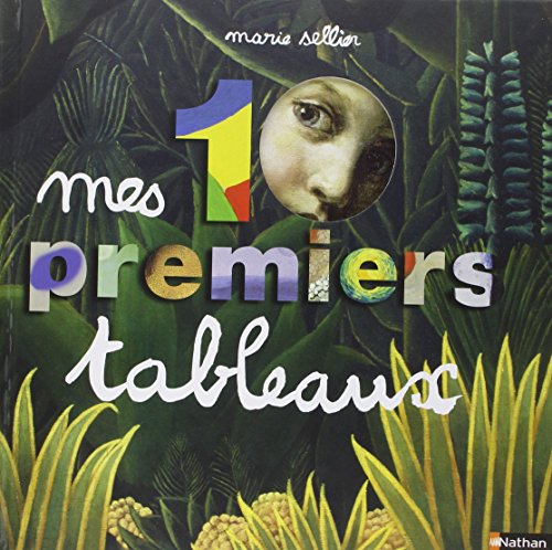 mes 10 [dix] premiers tableaux