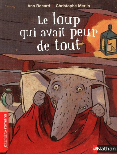 le loup qui avait peur de tout  
