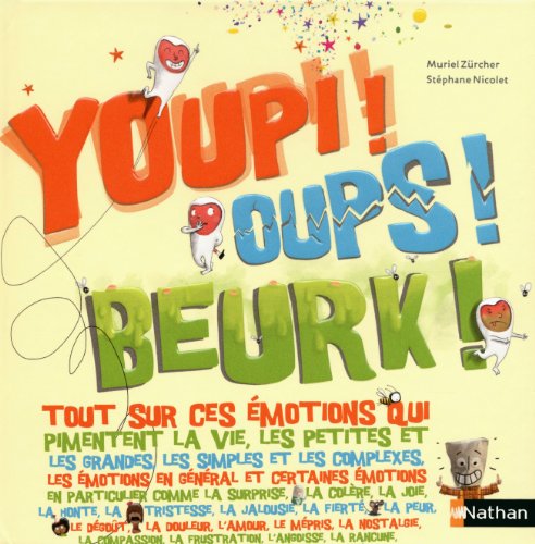 youpi ! oups ! beurk !