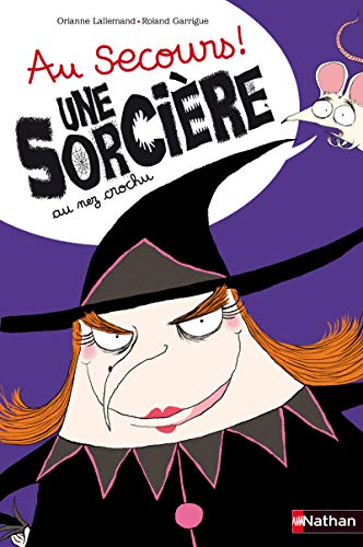 une sorcière au nez crochu  