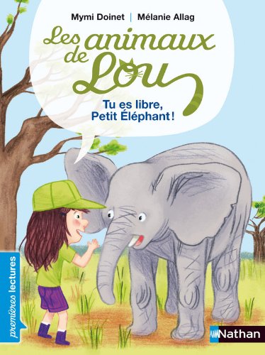 tu es libre, petit éléphant !