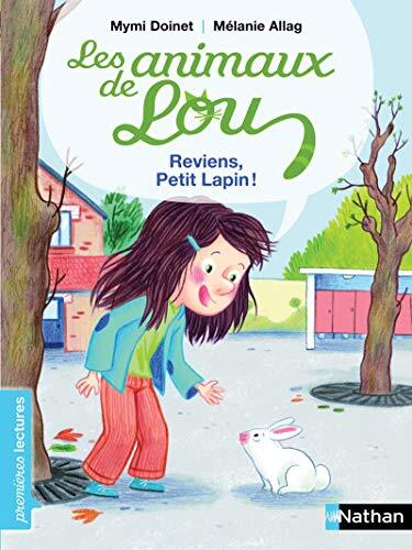 animaux de lou (les) : reviens petit lapin! [8]
