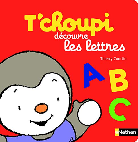 t'choupi découvre les lettres