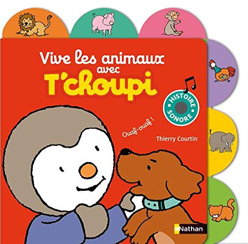 vive les animaux avec t'choupi