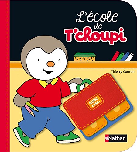 l' école de t'choupi  