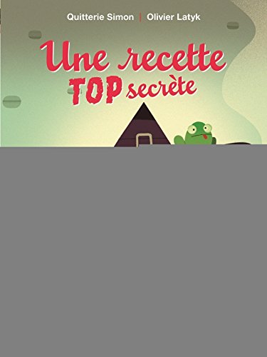une recette top secrète  