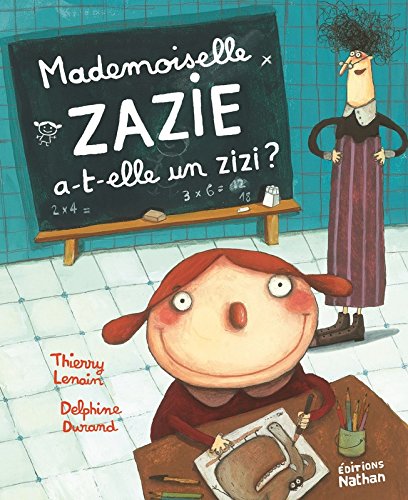 mademoiselle zazie a-t-elle un zizi ?