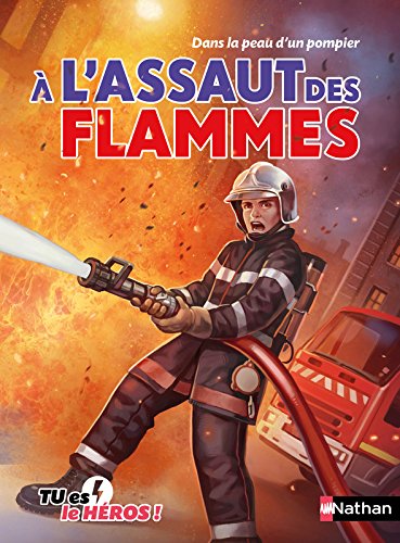 a l'assaut des flammes [3]