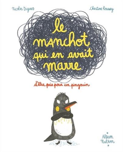 le manchot qui en avait marre d'être pris pour un pingouin  