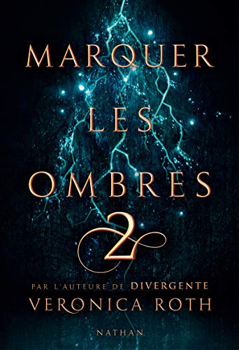 marquer les ombres - vol 2