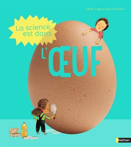 la science est dans l'oeuf  