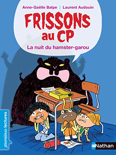 frissons au cp : la nuit du hamster-garou