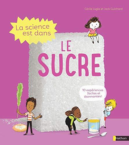 la science est dans le sucre  