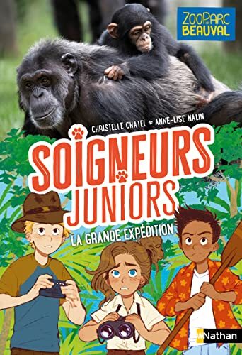 soigneurs juniors - tome 11 - la grande expédition