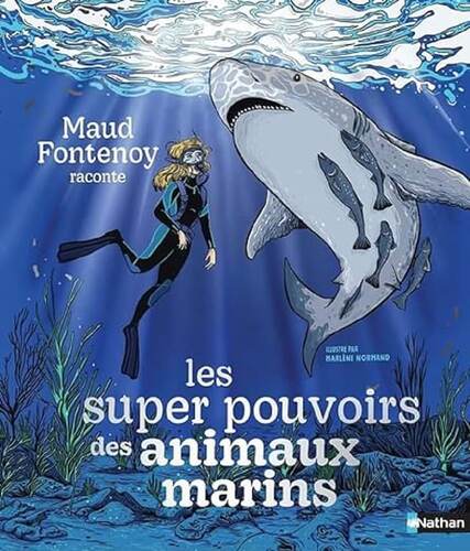 les super pouvoirs des animaux marins  
