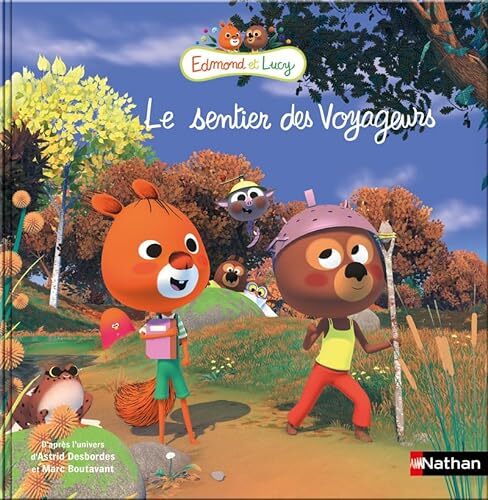 edmond et lucy - le sentier des voyageurs