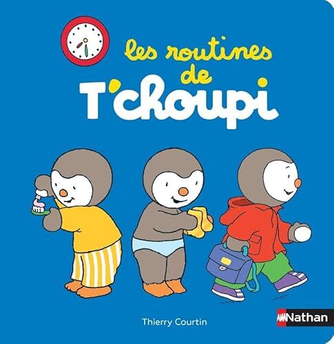 les routines de t'choupi  