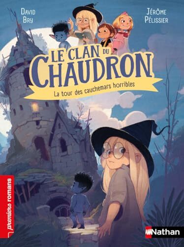 le clan du chaudron - la tour des cauchemars horribles  