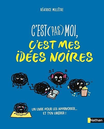c'est (pas) moi, c'est mes idées noires