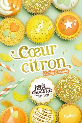 les filles au chocolat - tome 10 coeur citron  