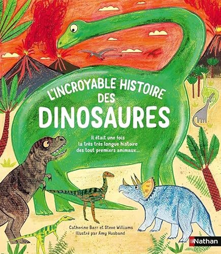 l' incroyable histoire des dinosaures  