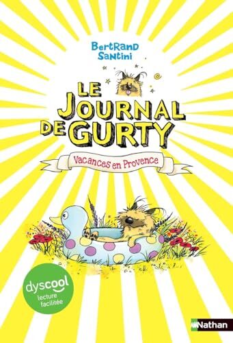 le journal de gurty t01 - vacances en provence   [dys]