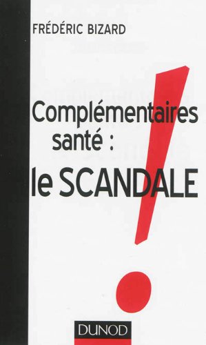 complémentaires santé : le scandale