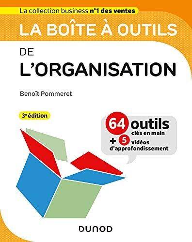la boîte à outils : de l'organisation  3e édition)  