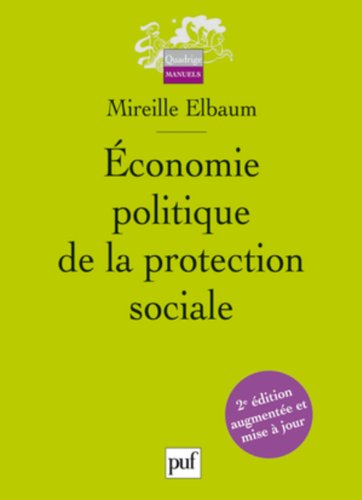 economie politique de la protection sociale (french edition)