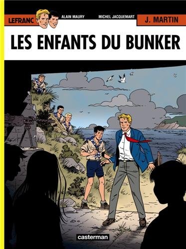 lefranc, tome 22 : les enfants du bunker
