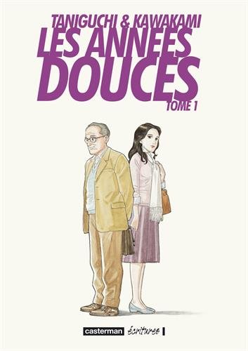 les années douces   [Tome 1]