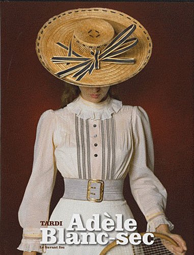 adèle blanc-sec, tome 3 : le savant fou