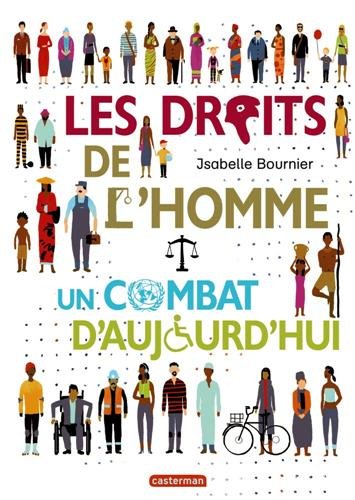 les droits de l'homme, un combat d'aujourd'hui  