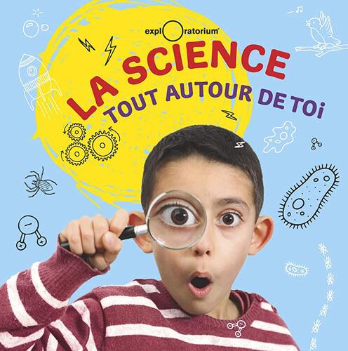 [la ]science tout autour de toi