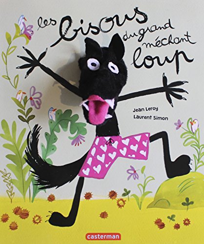 les bisous du grand méchant loup  