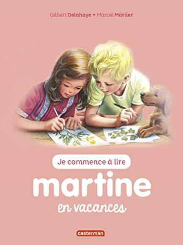 martine en vacances t45 (ne2016) (je commence a lire avec martine)