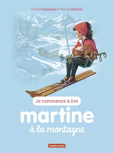 martine a la montagne t7 (ne2016) (je commence a lire avec martine)